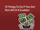 15 Things To Do If You Get Rich All Of A Sudden