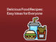 Delicious Food Recipes: Easy Ideas for Everyone